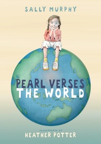 Enlarge image Cover: Pearl Verses the World - Candlewick Press,U.S.