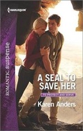 Cover: A Seal to Save Her - Harlequin Romantic Suspense