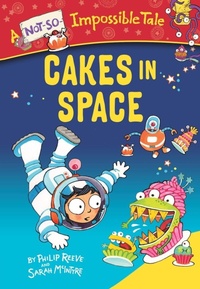 Enlarge image Cover: Cakes in Space - Yearling (imprint of Random House Children's Books)