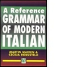 Enlarge image Cover: A Reference Grammar of Modern Italian - Hodder Arnold