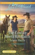 Cover: The Cowboy Meets His Match - Love Inspired Larger Print