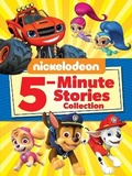 Cover: Nickelodeon 5-Minute Stories Collection (Nickelodeon) - Penguin Putnam Inc