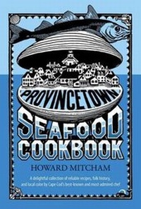 Abbildung von: The Provincetown Seafood Cookbook - Dover Publications