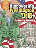 Cover: Discovering Washington D.C. Activity Book - Dover Children's