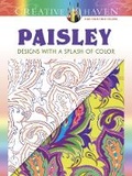 Cover: Creative Haven Paisley: Designs with a Splash of Color - Dover Children's