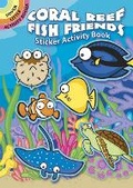 Cover: Coral Reef Fish Friends Sticker Activity Book - Dover Publications Inc.
