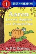 Cover: Aaron Loves Apples and Pumpkins - Turtleback Books