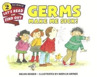 Enlarge image Cover: Germs Make Me Sick! - Turtleback Books