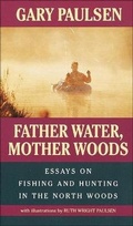 Cover: Father Water, Mother Woods - Turtleback Books