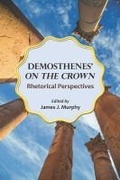 Cover: Demosthenes' ""on the Crown - Southern Illinois University Press