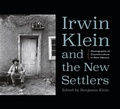 Cover: Irwin Klein and the New Settlers - Bison Books