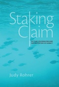Cover: Staking Claim - University of Arizona Press