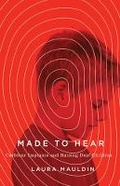 Cover: Made to Hear - University of Minnesota Press