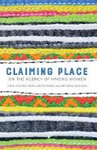 Enlarge image Cover: Claiming Place - University of Minnesota Press