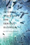 Cover: Internet Spaceships Are Serious Business - University of Minnesota Press