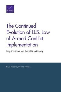Enlarge image Cover: The Continued Evolution of U.S. Law of Armed Conflict Implementation - RAND
