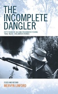 Cover: The Incomplete Dangler - Littoral Press
