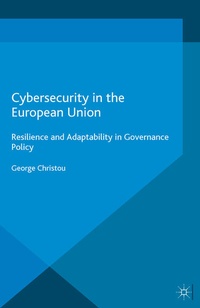 Enlarge image Cover: Cybersecurity in the European Union - Palgrave Macmillan
