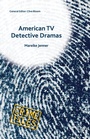 Cover: American TV Detective Dramas - Palgrave Macmillan