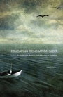 Cover: Educating Generation Next - Palgrave Macmillan