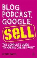 Cover: Blog, Podcast, Google, Sell - Kogan Page Ltd