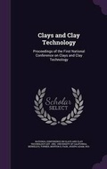Cover: Clays and Clay Technology - Palala Press