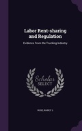 Cover: Labor Rent-sharing and Regulation - Palala Press