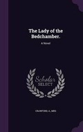 Cover: The Lady of the Bedchamber. - Palala Press