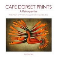Abbildung von: Cape Dorset Prints, A Retrospective - Pomegranate Communications Inc,US