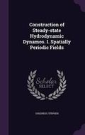Cover: Construction of Steady-state Hydrodynamic Dynamos. I. Spatially Periodic Fields - Palala Press