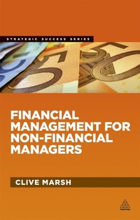 Enlarge image Cover: Financial Management for Non-Financial Managers - Kogan Page Ltd