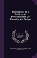 Cover: Involvement as a Predictor of Performance in I/S Planning and Design - Palala Press