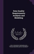 Cover: Data Quality Requirements Analysis and Modeling - Palala Press