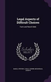 Enlarge image Cover: Legal Aspects of Difficult Choices - Palala Press