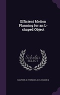 Cover: Efficient Motion Planning for an L-shaped Object - Palala Press