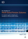 Cover: The Handbook of Work-based Pension Schemes - Kogan Page Ltd