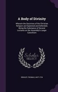Enlarge image Cover: A Body of Divinity - Palala Press