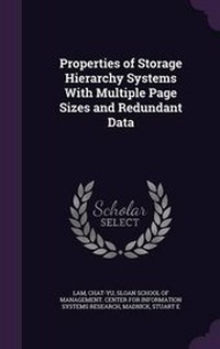 Enlarge image Cover: Properties of Storage Hierarchy Systems With Multiple Page Sizes and Redundant Data - Palala Press