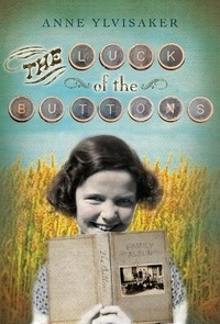 Enlarge image Cover: The Luck Of The Buttons - Candlewick Press,U.S.