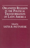 Cover: Organized Religion in the Political Transformation of Latin America - University Press of America