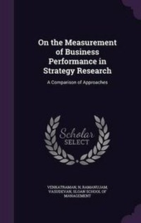 Enlarge image Cover: On the Measurement of Business Performance in Strategy Research - Palala Press