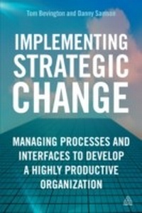 Abbildung von: Implementing Strategic Change - Kogan Page Ltd