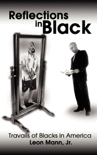 Enlarge image Cover: Reflections in Black - AuthorHouse