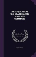 Cover: Headquarters U.S. States Army Materiel Command - Palala Press