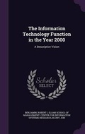 Cover: The Information Technology Function in the Year 2000 - Palala Press