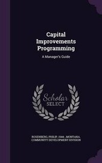 Enlarge image Cover: Capital Improvements Programming - Palala Press
