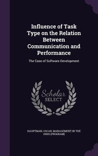 Enlarge image Cover: Influence of Task Type on the Relation Between Communication and Performance - Palala Press