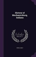 Cover: History of Mechanicsburg, Indiana - Palala Press