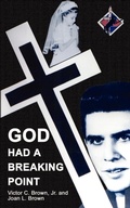 Cover: God Had a Breaking Point - AuthorHouse