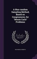 Cover: A Non-random Sampling Method, Based on Congruences, for "Monte Carlo" Problems - Palala Press
